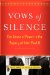  Vows of Silence: The Abuse of Power in the Papacy of John Paul II