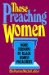  Those Preaching Women