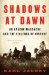  Shadows at Dawn: An Apache Massacre and the Violence of History