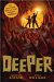 Deeper