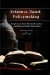 Evidence-based Policymaking: Insights from Policy-minded Researchers and Research-minded Policymakers