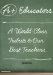  A+ Educators: A World-Class Tribute to Our Best Teachers