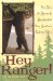  Hey Ranger!: True Tales Of Humor & Misadventure From America's National Parks