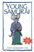  Young Samurai