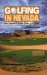  Golfing in Nevada: The Complete Nevada Golf Guide