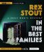  In the Best of Families: A Nero Wolfe Mystery
