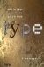 Type: The Secret History of Letters