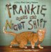  Frankie Works the Night Shift