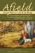  Afield: Great Writers on Bird Dogs