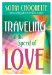  Traveling at the Speed of Love