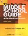 The Definitive Middle School Guide: A Handbook for Success