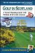  Golf in Scotland: A Travel-Planning Guide With Profiles of 68 Great Courses