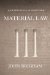  Material Law: A Jurisprudence of What's Real