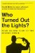  Who Turned Out the Lights?: Your Guided Tour to the Energy Crisis