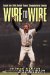  Wire to Wire: Inside the 1984 Detroit Tigers Championship Season
