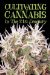  Cultivating Cannabis in the 21st Century