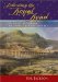  Following the Royal Road: A Guide to the Historic Camino Real De Tierra Adentro
