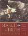  Search For The Truth: Changing The World With The Evidence For Creation