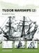  Tudor Warships 2: Elizabeth I's Navy