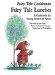  Fairy Tale Lunches: A Cookbook for Young Readers & Eaters