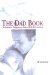 The Dad Book: A Guide to Pregnancy, Labor, Birth and Parenting