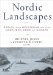  Nordic Landscapes: Region and Belonging on the Northern Edge of Europe