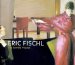  Eric Fischl: The Krefeld-Project