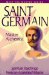  Saint Germain, Master Alchemist: Teaching of Elizabeth Clare Prophet