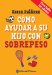  Como Ayudar a Su Hijo Con Sobrepeso/ How to Help Your Overweight Child