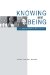  Knowing and Being: A Postmodern Reversal