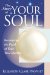 The Story of Your Soul: Recovering the Pearl of Identity