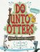  Do Unto Otters: A Book About Manners