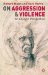  On Aggression and Violence: An Analytic Perspective