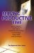  Serving Productive Time: Stories, Poems, and Tips to Inspire Positive Change from Inmates, Prison Staff, and Volunteers