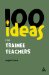  100 Ideas for Trainee Teachers