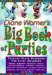  Diane Warner's Big Book of Parties: Creative Party Planning for Every Occasion