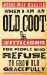  When I Am an Old Coot: Witticisms for People Who Refuse to Grow Old Gracefully