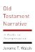  Old Testament Narrative: A Guide to Interpretation