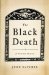 The Black Death: A Personal History