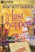 The Last Suppers