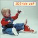  Donde Va?/Where Does It Go?