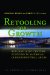  Retooling for Growth: Building a 21st Century Economy in America's Older Industrial Areas