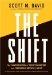 The Shift: The Transformation of Today's Marketers into Tomorrow's Growth Drivers