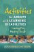  Activities for Adults With Learning Disabilities: Having Fun, Meeting Needs