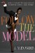  Follow the Model: Miss J's Guide to Unleashing Presence, Poise, and Power