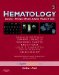  Hematology: Basic Principles and Practice