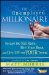 The Unemployed Millionaire: Escape the Rat Race, Fire Your Boss and Live Life on Your Terms!