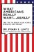  What Americans Really Want...Really: The Truth About Our Hopes, Dreams, and Fears