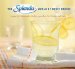 The Splenda World of Sweet Drinks: Recipes for Homemade Shakes, Punches, Hot Drinks, and More