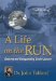 A Life on the Run: Seeking and Safeguarding Social Justice